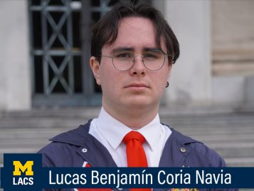 Lucas Benjamín Coria Navia, Bachelor of Science, Latin American and Caribbean Studies 